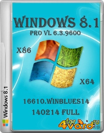Windows 8.1 Pro VL 6.3.9600.16610.WINBLUES14.140214 FULL (x86/x64/2014/RUS)