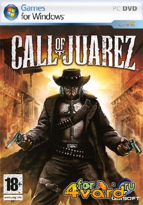 Call of Juarez:   (2006/RePack/RUS)