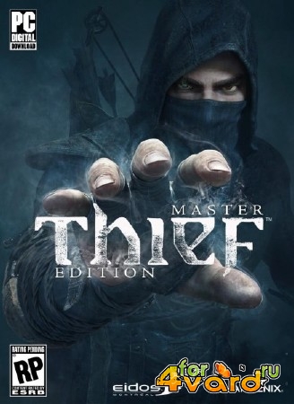 Thief: Master Thief Edition (2014/RUS/ENG/Multi8/RePack by z10yded)
