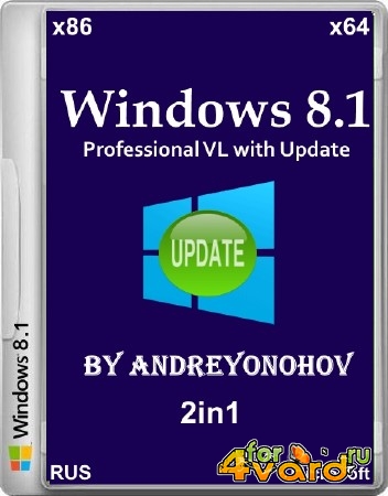 Windows 8.1 Professional VL with Update 2in1 by Andreyonohov (x86/x64/RUS/2014)