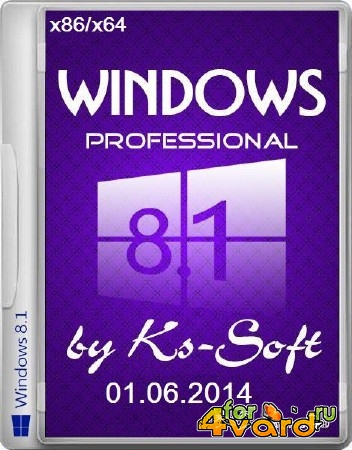 Windows 8.1 Pro by Ks-Soft 01.06.2014 (x86/x64/RUS/2014)