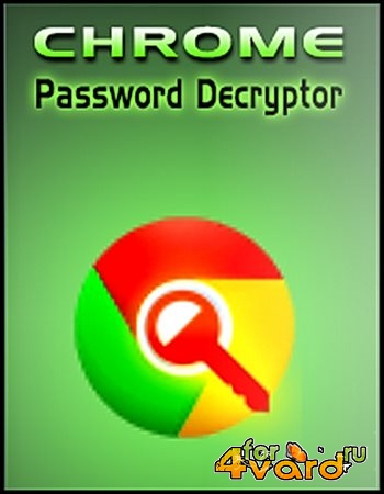 Chrome Password Decryptor 6.0 Portable
