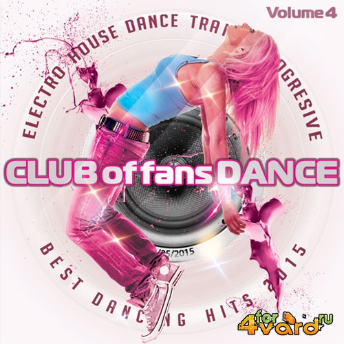 Club of fans Dance Vol.4 (2015)