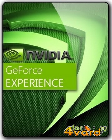 Nvidia GeForce Experience 2.4.5.57 Final