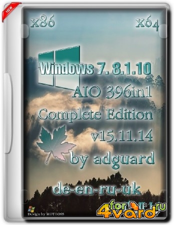 Windows 7-8.1-10 AIO (396in1) adguard v15.11.14 (x86/x64/ML/RUS)