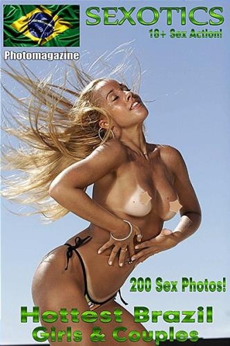 Brazil Sexotics Adult Photo Magazine - Issue 12 2018