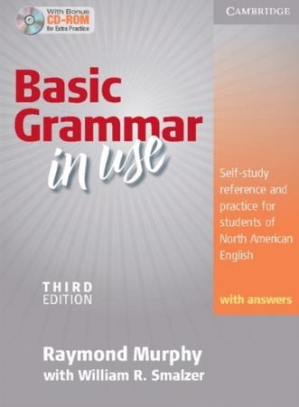 Raymond Murphy, William R. Smalzer - Basic Grammar in Use With Answers 3rd Edition /    