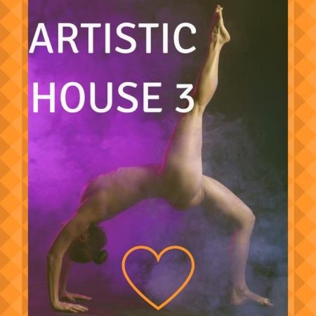 Dj Ushuaia - Artistic House 3 (2018)