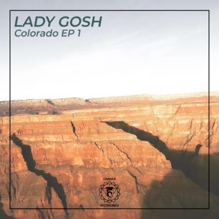 Lady Gosh - Colorado EP 1  (2018)