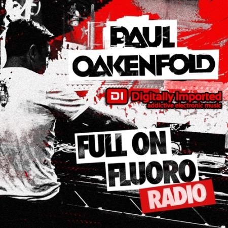 Paul Oakenfold - Full On Fluoro 091 (2018-11-27)