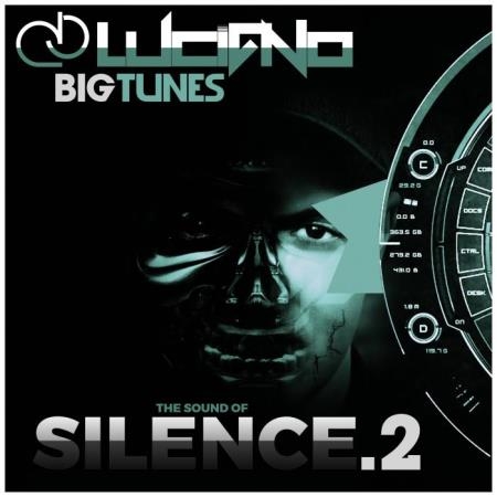 DJ Luciano - The Sound Of Silence, Vol. 2 (2018)
