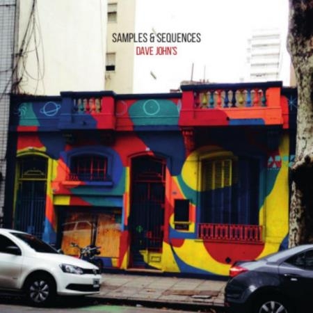 Dave John's - Samples & Sequences LP (2018)