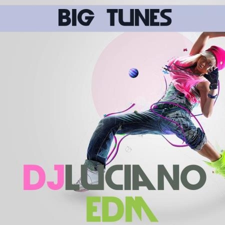 DJ Luciano - EDM (2018)
