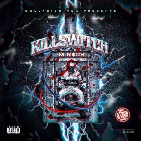 M R$ch - KillSwitch II (2018)