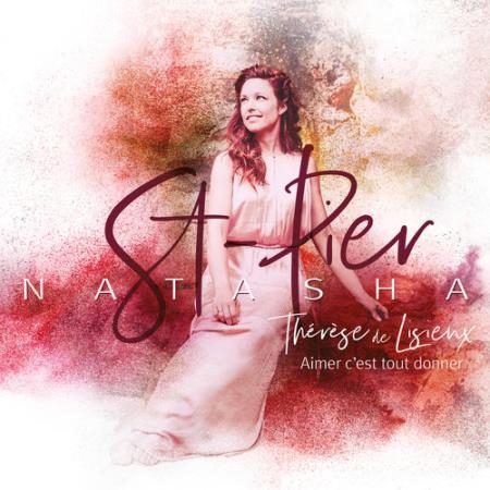 Natasha St-Pier - 2018 - Aimer C'est Tout Donner (2018) FLAC