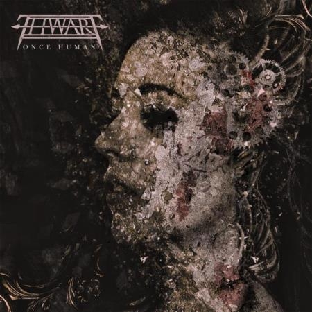 Thwart - Once Human (2018)