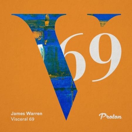 Visceral 069 (Mixed by James Warren) (2018) FLAC