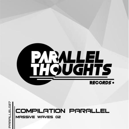 Compilation Parallel Massive Waves 02 (2018)