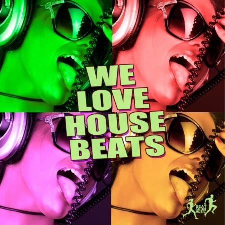 We Love House Beats (2018)