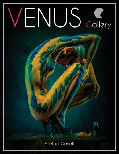 Venus Gallery - Special Stefan Gesell Issue 3 2018