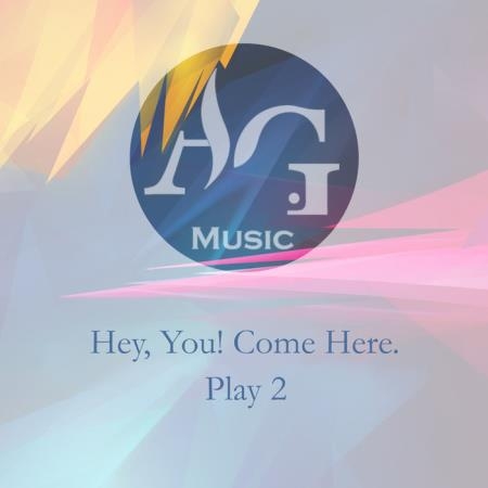 Hey, You Come Here. Play 2 (2018)