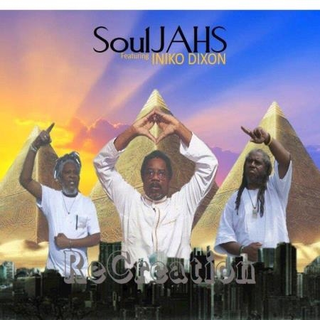SoulJAHS - Souljahs, Re Creation (2018)