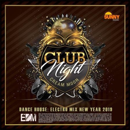 Club Night Cream Moon 2019 (2019)