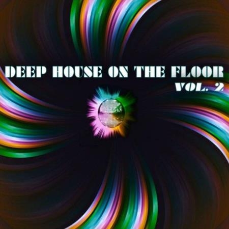 Deep House on the Floor, Vol. 2 (2019)