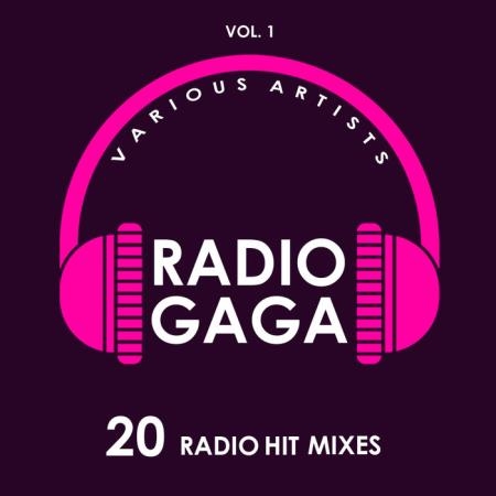 Radio Gaga (20 Radio Hit Mixes), Vol. 1 (2019)