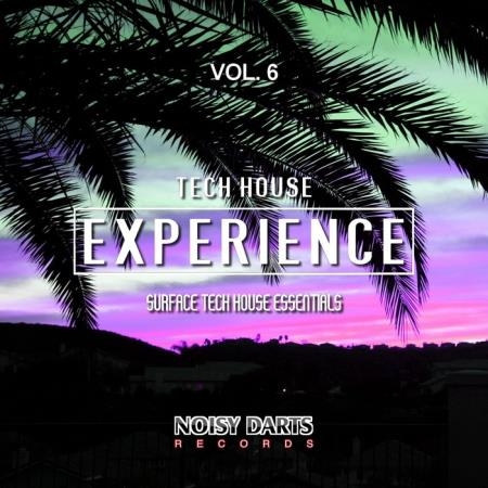 Tech House Experience, Vol. 6 (Surface Tech House Essentials) (2019)