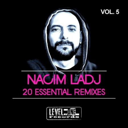 Nacim Ladj 20 Essential Remixes, Vol. 5 (2019)
