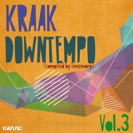 Kraak Downtempo Vol. 3 (Compiled by Timewarp) (2019)