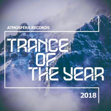 Atmosfera Records: Trance Of The Year 2018 (2019)