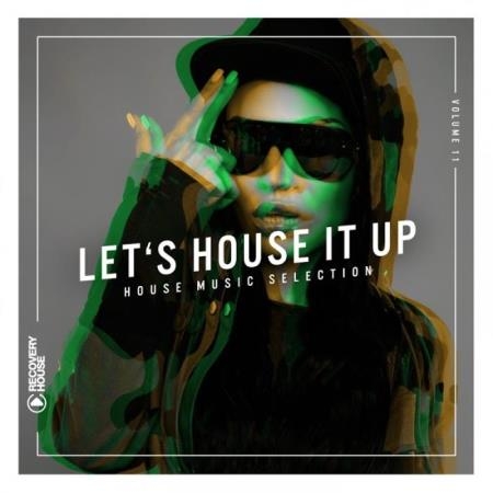 Let's House It Up, Vol. 11 (2019)