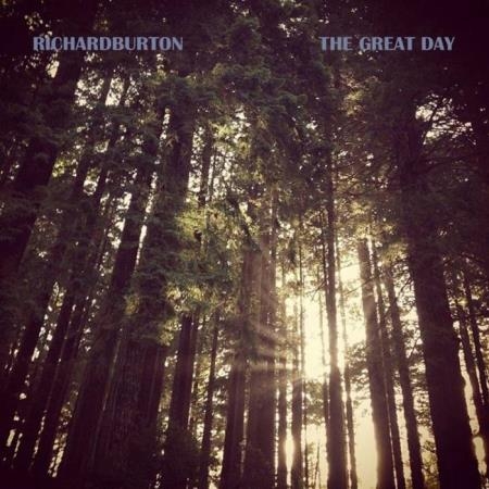 RichardBurton - The Great Day (2019)