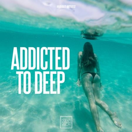 Addicted To Deep (2019)