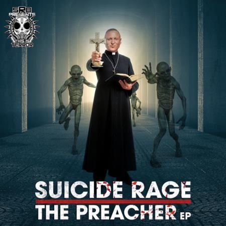 Suicide Rage - The Preacher EP (2019)