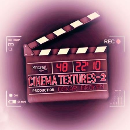 Oskar Broken - Cinema Textures 2 (2019)