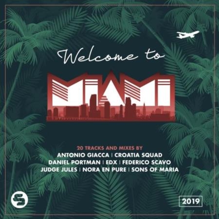 Sirup Music Switzerland - Welcome To Miami 2019 (2019)