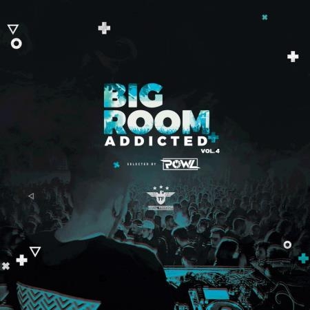 Bigroom Addicted Vol.4 (2019)