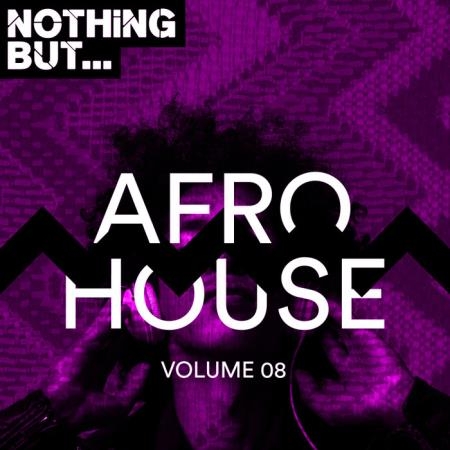 Nothing But... Jackin' House, Vol. 08 (2019)