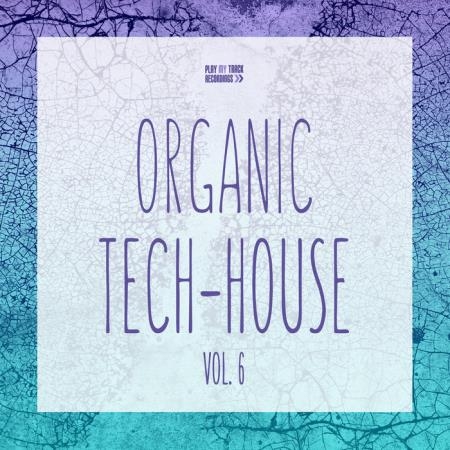 Organic Tech-House, Vol. 6 (2019)