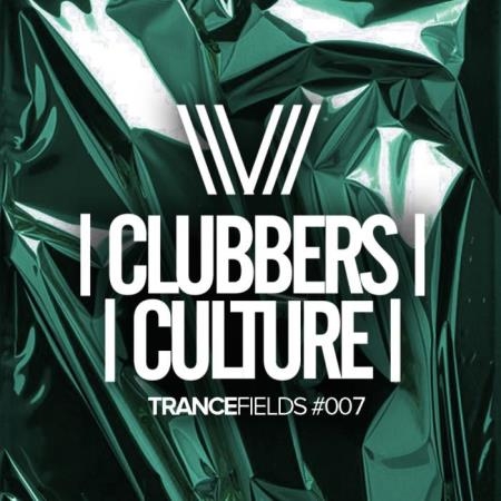 Clubbers Culture Trancefields 007 (2019)