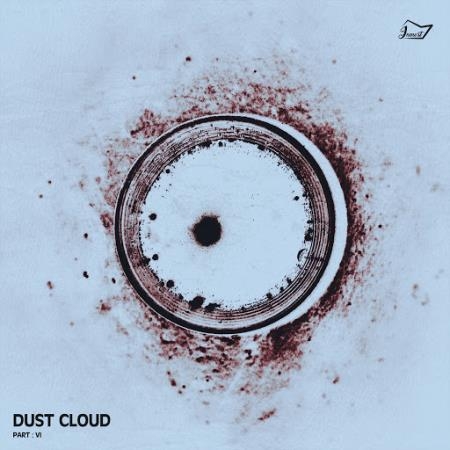 Dust Cloud: Part VI (2019)