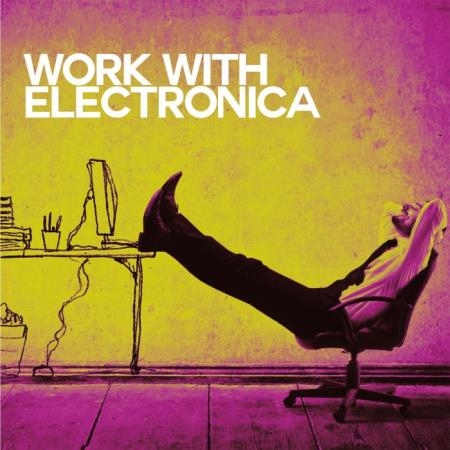Work with Electronica (2019)