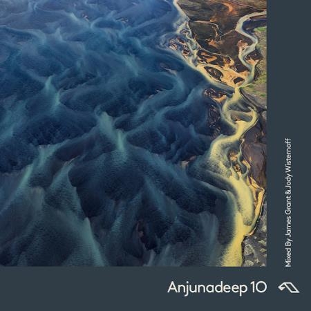 James Grant & Jody Wisternoff - Anjunadeep 10 (2019)