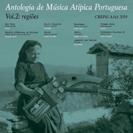 Antologia de Mutisica Atitipica Portuguesa Vol. 2 Regioes (2019)