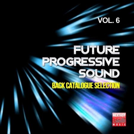Future Progressive Sound, Vol. 6 (Back Catalogue Selection) (2019)