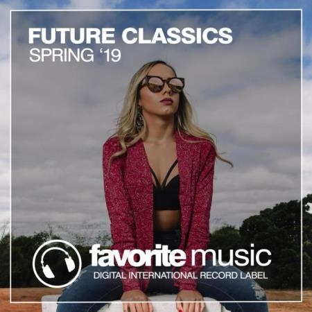 Favorite Music - Future Classics Spring '19 (2019)