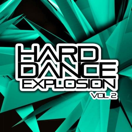 Hard Dance Explosion, Vol. 2 (2019)